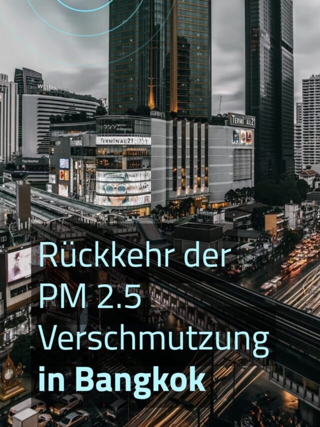 PM 2.5 Verschmutzung in Bangkok zurück
